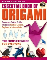 LaFosse and Alexander's Essential Book of Origami book cover